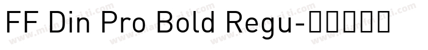 FF Din Pro Bold Regu字体转换